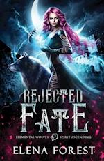 Rejected Fate 