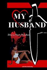 My Husband Was a Mass Murderer 