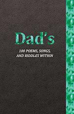 Dad's 100 Poems, Songs, and Riddles Within