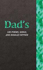 Dad's 100 Poems, Songs, and Riddles Within