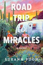 Road Trip to Miracles