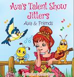 Ava's Talent Show Jitters
