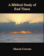 A Biblical Study of End Times 