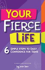 Your FIERCE Life