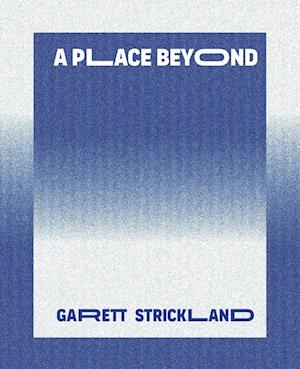 A Place Beyond