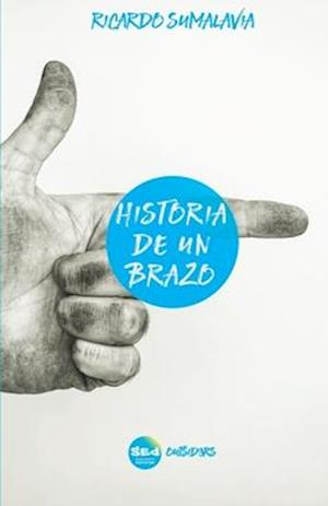 Historia de un brazo