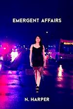 Emergent Affairs 