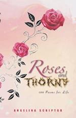 Roses and Thorns: 100 Poems for Life 