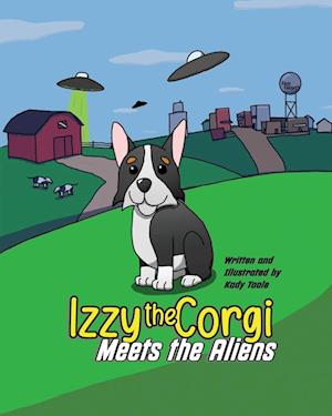 Izzy the Corgi Meets the Aliens