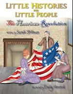 Little Histories for Little People: The American Revolution 