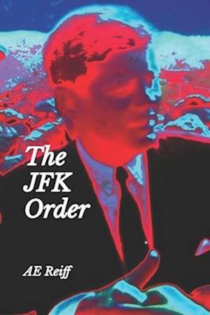 THE JFK ORDER