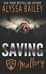 Saving Mallory: (Safe and Secure Book 4) 