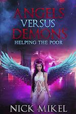 Angels Versus Demons Helping the Poor 