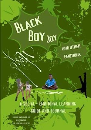 Black Boy Joy and other emotions