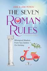 The Seven Roman Rules 