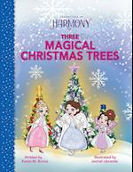 Three Magical Christmas Trees 
