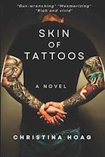 Skin of Tattoos: A Gangland Thriller 
