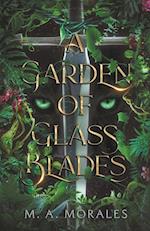 A Garden of Glass Blades 