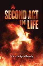 A Second Act in Life 