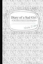 Diary of A Sad Girl