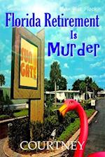 Florida Retirement Is Murder 