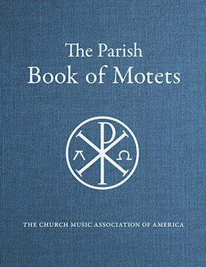 Parish Book of Motets