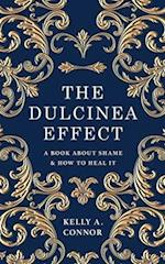 The Dulcinea Effect