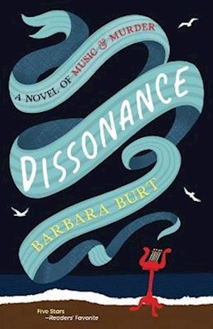 DISSONANCE: A Novel of Music & Murder