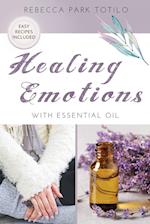 Healing Emotions With Essential Oil 