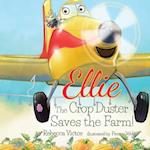 Ellie The Crop Duster Saves The Farm 