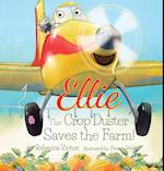 Ellie The Crop Duster Saves The Farm 