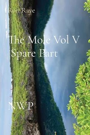 The Mole Vol V Spare Part