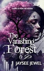 The Vanishing Forest 