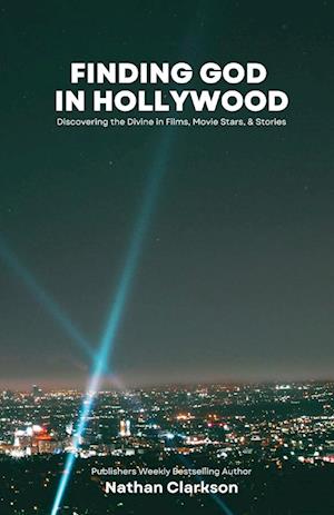 Finding God in Hollywood
