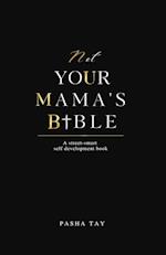 Not Your Mama's Bible (NUMB)