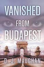 Vanished From Budapest 