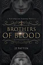 BROTHERS OF BLOOD: A New Orleans Vampyre Tale 