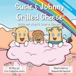 Susie & Johnny Grilled Cheese Discover What's Over a Rainbow 