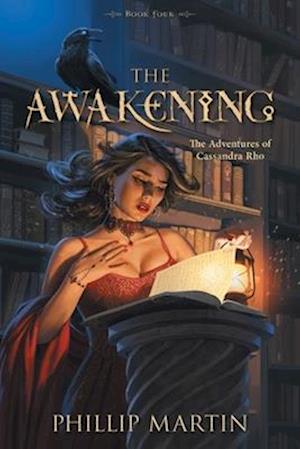 The Awakening: The Adventures of Cassandra Rho