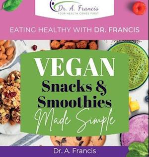 Eating Healthy with Dr. Francis