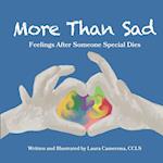 More Than Sad