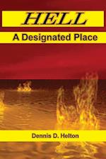 Hell, A Designated Place 
