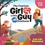 The Fearless Girl and the Little Guy with Greatness - Live Life Motivated 