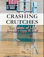 Crashing Crutches