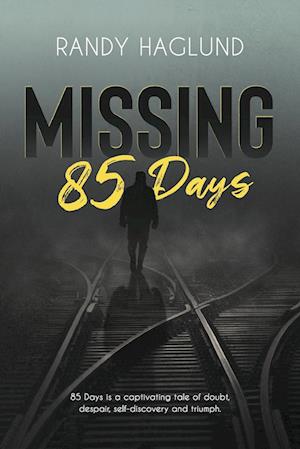 Missing 85 Days