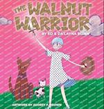 The Walnut Warrior 