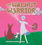 The Walnut Warrior 