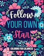 Follow Your Own Star Coloring For Calmness 