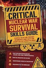 Critical Nuclear War Survival Skills Guide