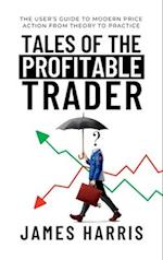 Tales of the Profitable Trader